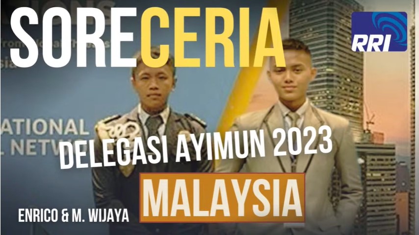 NGOBROL BERSAMA DELEGASI AYIMUN 2023  KUALA LUMPUR || SORE CERIA RRI MADIUN